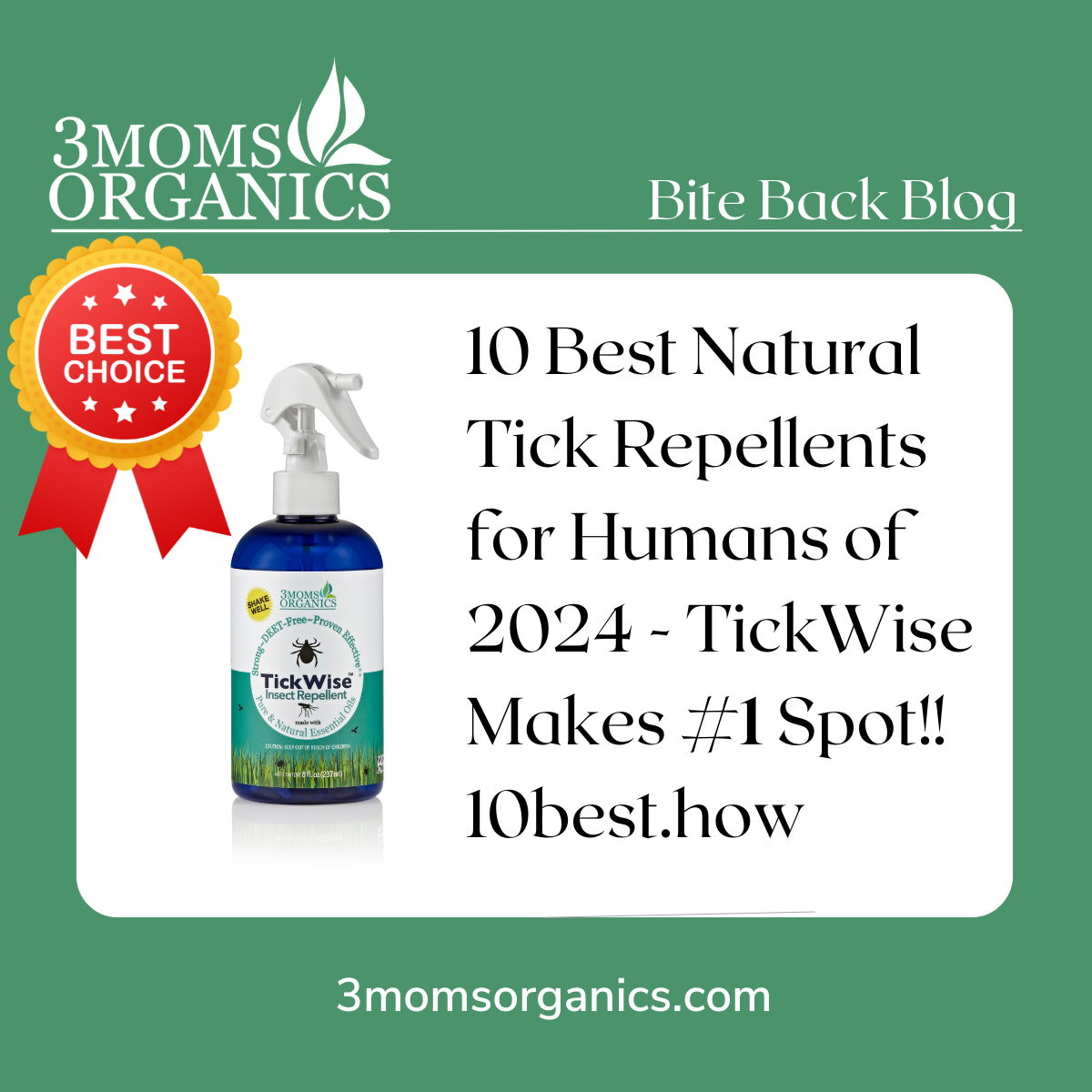 TickWise Takes the Lead: Celebrating Our Natural Tick Repellent's Top Recognition!